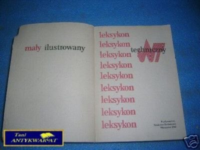 MAŁY ILUSTROWANY LEKSYKON TECHNICZNY