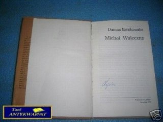 MICHAŁ WALECZNY - D.Bieńkowska