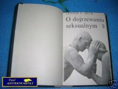 O DOJRZEWANIU SEKSUALNYM - L.F.Beck