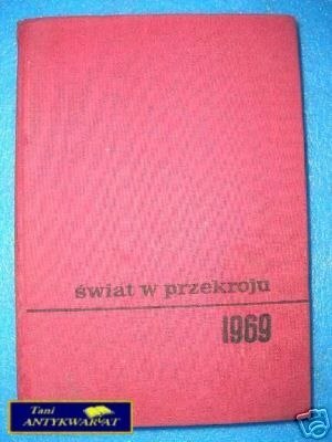 ŚWIAT W PRZEKROJU 1969 - Praca zbiorowa