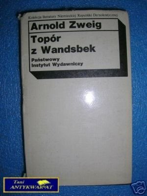 TOPÓR Z WANDSBEK - A.Zweig
