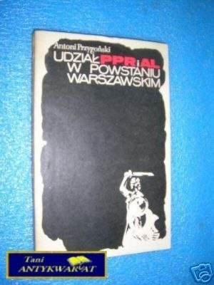 UDZIAŁ PPR I AL W POWSTANIU WARSZAWSKIM - A.Przyg