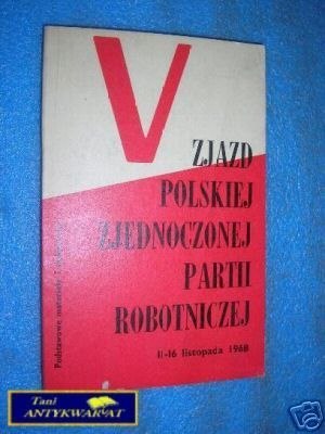 V ZJAZD POLSKIEJ ZJEDNOCZONEJ PARTII ROBOTNICZEJ