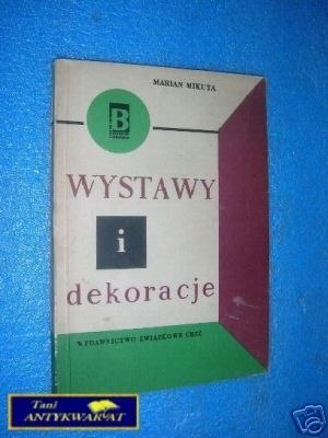 WYSTAWY I DEKORACJE - M.Mikuta