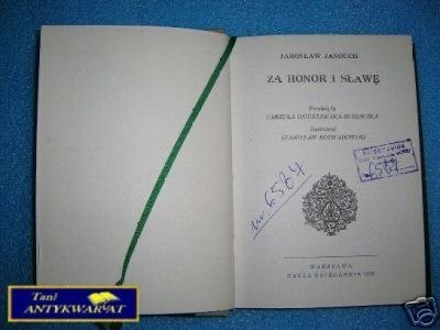 ZA HONOR I SŁAWĘ - J.Janouch