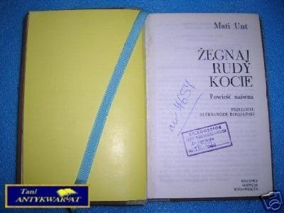ŻEGNAJ RUDY KOCIE - M.Unt