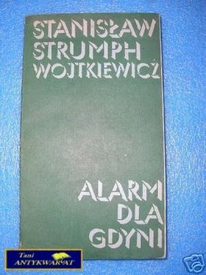ALARM DLA GDYNI - S.S.Wojtkiewicz