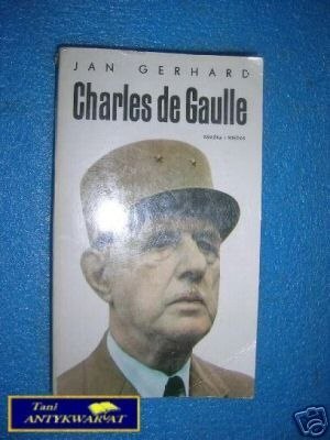 CHARLES DE GAULLE TOM II - J.Gerhard