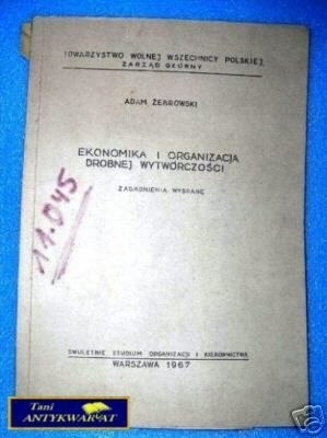 EKONOMIKA I ORGANIZACJA DROBNEJ WYTWÓRCZOŚCI