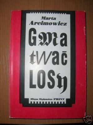GMATWAĆ LOSY? - M. Arcimowicz