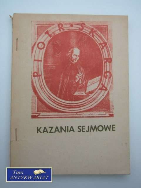 KAZANIA SEJMOWE - P.Skarga