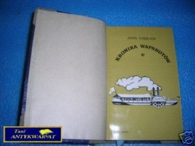 KRONIKA WAPSHOTÓW TOM I - J.Cheever