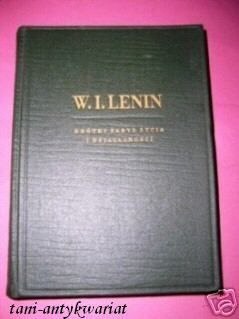 KRÓTKI ZARYS ŻYCIA I DZIAŁALNOŚCI - W.I.Lenin