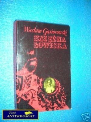 KSIĘŻNA ŁOWICKA - W.Gąsiorowski