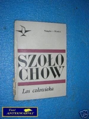 LOS CZŁOWIEKA - M.Szołochow