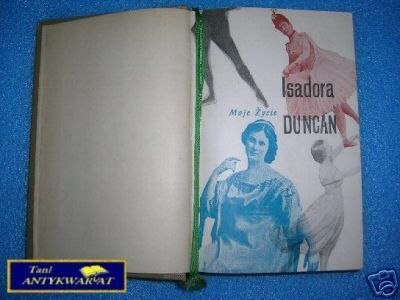 MOJE ŻYCIE - I. Duncan