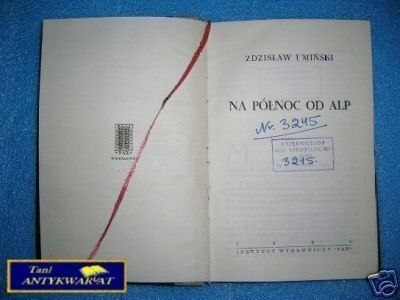 NA PÓŁNOC OD ALP - Z.Umiński