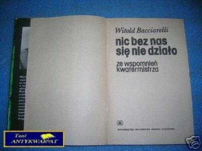 NIC BEZ NAS SIĘ NIE DZIAŁO - W. Bacciarelli