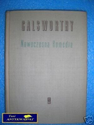 NOWOCZESNA KOMEDIA TOM I - J.Galsworthy