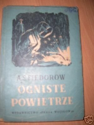 OGNISTE POWIETRZE - A.S.Fiedorow