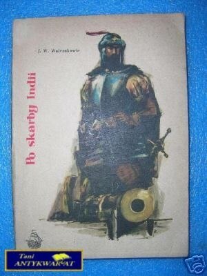 PO SKARBY INDII - J.W.Walczakowie