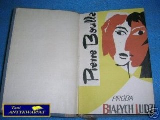 PRÓBA BIAŁYCH LUDZI - P.Boulle