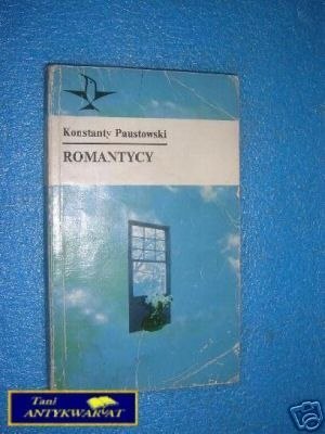 ROMANTYCY - K.Paustowski