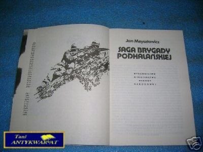SAGA BRYGADY PODHALAŃSKIEJ - J.Meysztowicz
