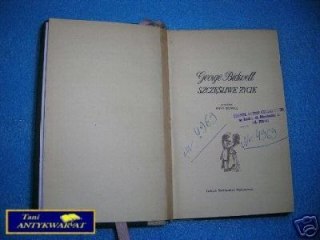 SZCZĘŚLIWE ŻYCIE - G. Bidwell