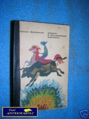SZERYF Z MALINOWEGO WZGÓRZA-M. Malcharek