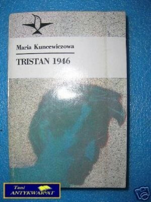 TRISTAN 1946 - M.Kuncewiczowa