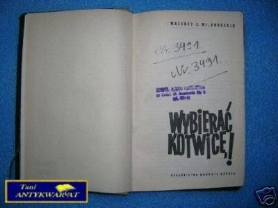 WYBIERAĆ KOTWICĘ! - W.Z.Milenuszkin