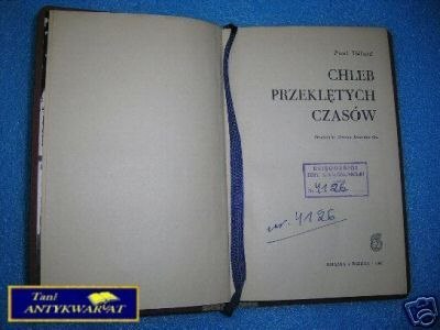 CHLEB PRZEKLĘTYCH CZASÓW - P. Tillard