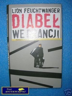 DIABEŁ WE FRANCJI - L.Feuchtwanger