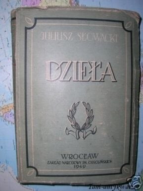 DZIEŁA - Juliusz Słowacki 1949 rok