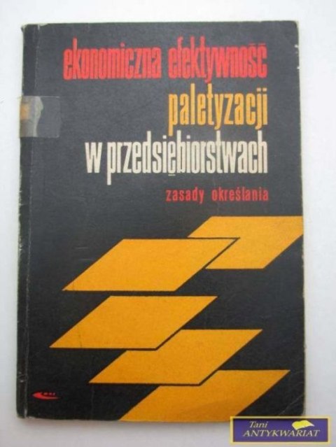 EKONOMICZNA EFEKTYWNOŚĆ PALETYZACJI.