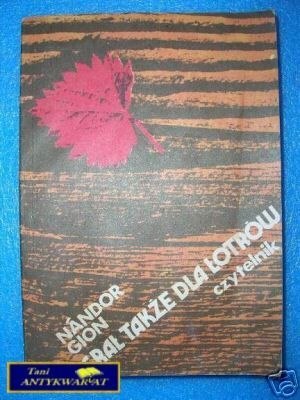 GRAŁ TAKŻE DLA ŁOTRÓW - N.Gion