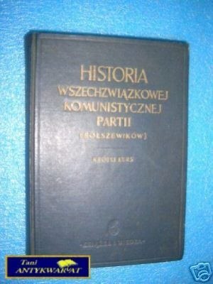 HISTORIA WSZECHZWIĄZKOWEJ KOMUNISTYCZNE PARTII