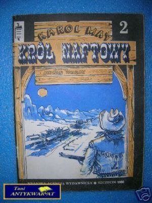 KRÓL NAFTOWY TOM II - K.May