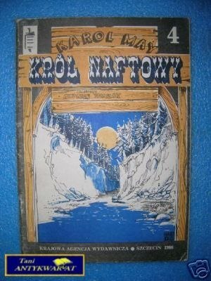 KRÓL NAFTOWY TOM IV - K.May
