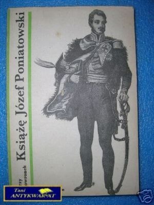 KSIĄŻĘ JÓZEF PONIATOWSKI - J.Skowronek