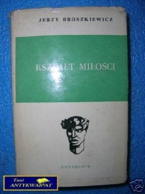 KSZTAŁT MIŁOŚCI - J.Broszkiewicz