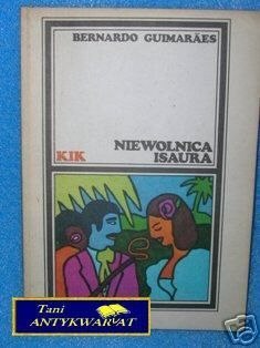 NIEWOLNICA ISAURA - B.Guimaraes