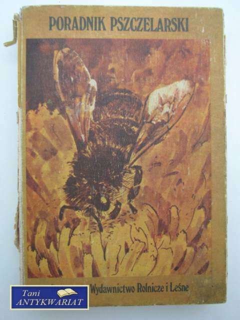 PORADNIK PSZCZELARSKI - Praca zbiorowa