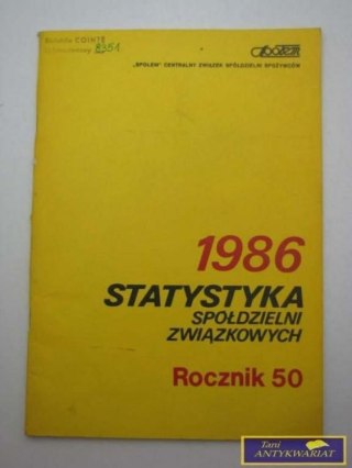 STATYSTYKA SPÓŁDZIELNI ZWIĄZKOWYCH 1986