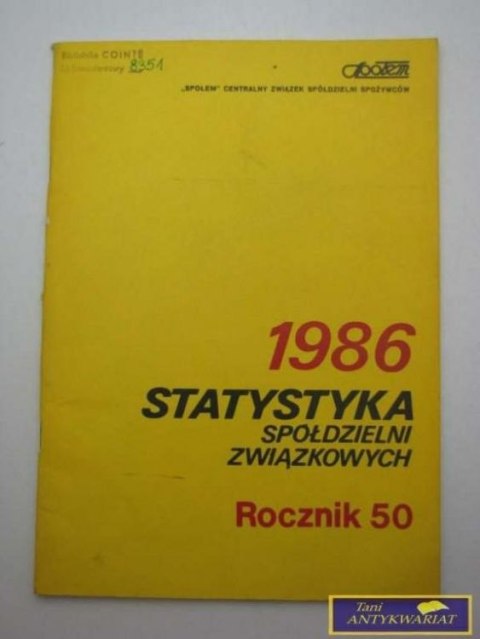 STATYSTYKA SPÓŁDZIELNI ZWIĄZKOWYCH 1986
