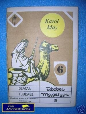 SZATAN I JUDASZ TOM VI DŻEBEL MAGRAHAM - K.May