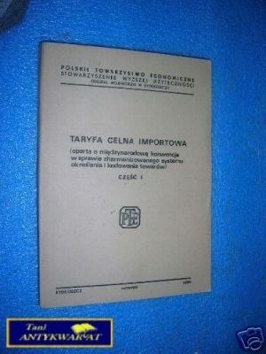 TARYFA CELNA IMPORTOWA CZĘŚĆ I