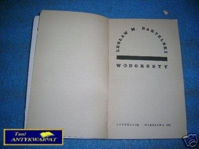WODOROSTY - L.M.Bartelski