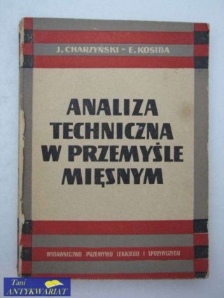 ANALIZA TECHNICZNA W PRZEMYŚLE MIĘSNYM